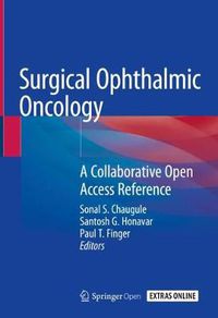 Cover image for Surgical Ophthalmic Oncology: A Collaborative Open Access Reference