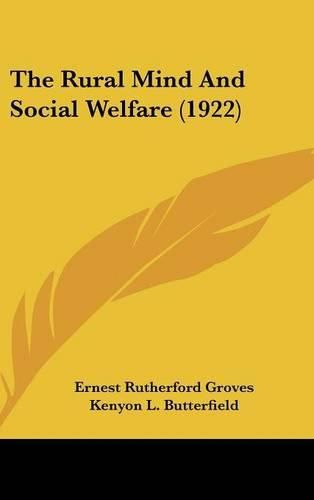 Cover image for The Rural Mind and Social Welfare (1922)