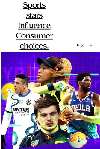 Cover image for Sports stars influence consumer choices