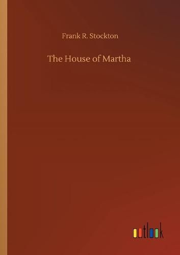 Cover image for The House of Martha