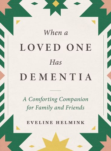 When a Loved One Has Dementia