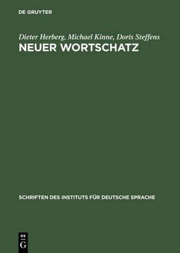 Neuer Wortschatz: Neologismen der 90er Jahre im Deutschen