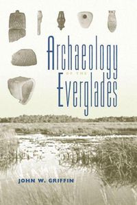 Cover image for Archaeology of the Everglades