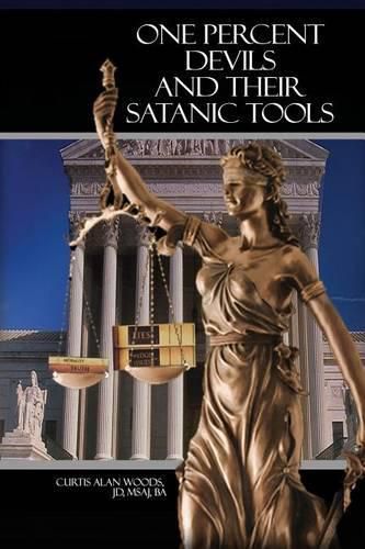 Cover image for One Percent Devils and Their Satanic Tools