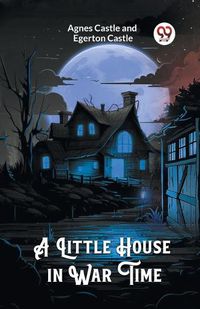 Cover image for A Little House in War Time