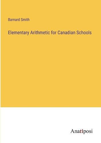 Cover image for Elementary Arithmetic for Canadian Schools