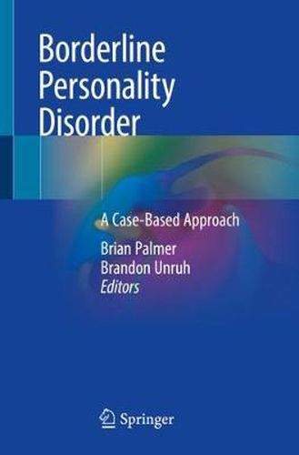 Cover image for Borderline Personality Disorder: A Case-Based Approach