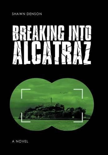 Cover image for Breaking into Alcatraz