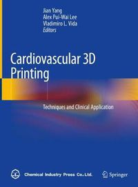 Cover image for Cardiovascular 3D Printing: Techniques and Clinical Application