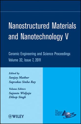 Nanostructured Materials and Nanotechnology V: Ceramic Engineering and Science Proceedings