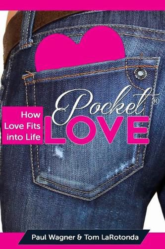 Pocket Love: How Love Fits Into Life