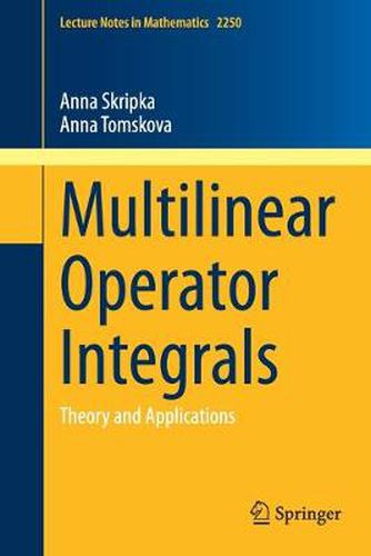 Cover image for Multilinear Operator Integrals: Theory and Applications