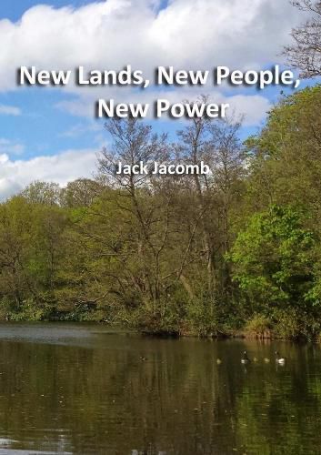 Cover image for New Lands, New People, New Power