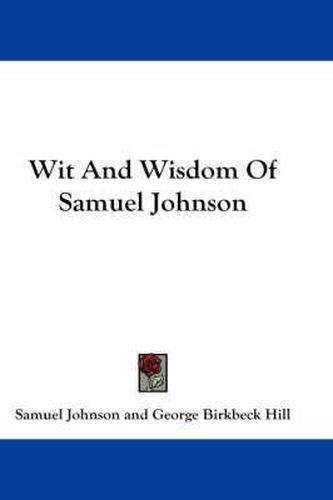 Cover image for Wit and Wisdom of Samuel Johnson