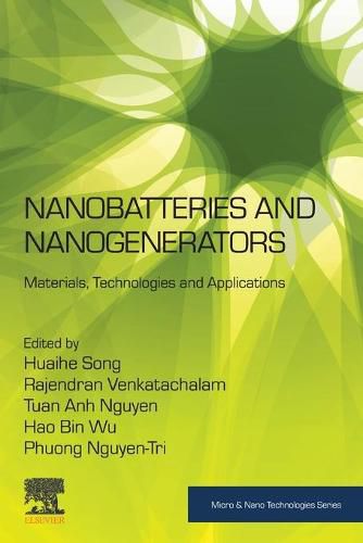 Cover image for Nanobatteries and Nanogenerators: Materials, Technologies and Applications