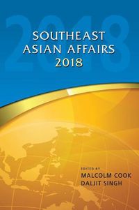 Cover image for Southeast Asian Affairs 2018