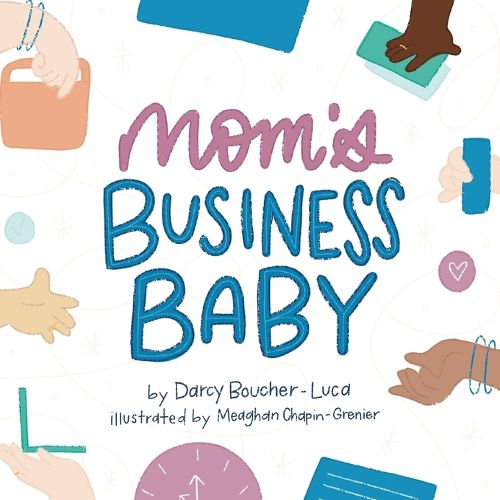 Cover image for Mom's Business Baby