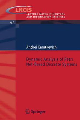 Cover image for Dynamic Analysis of Petri Net-Based Discrete Systems