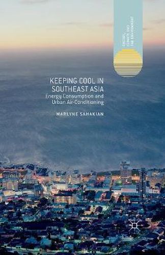 Cover image for Keeping Cool in Southeast Asia: Energy Consumption and Urban Air-Conditioning