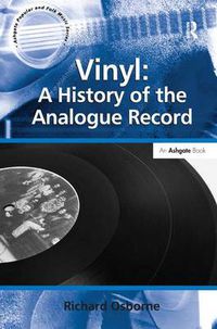 Cover image for Vinyl: A History of the Analogue Record