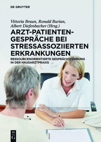 Cover image for Arzt-Patienten-Gesprache bei stressassoziierten Erkrankungen