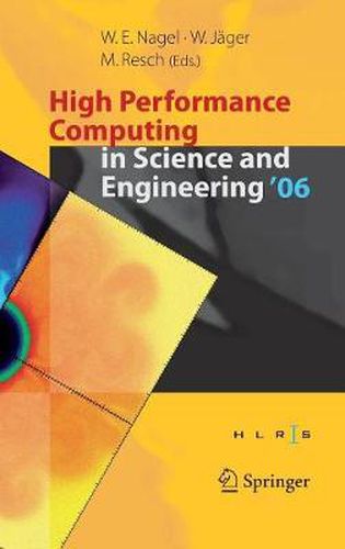 Cover image for High Performance Computing in Science and Engineering ' 06: Transactions of the High Performance Computing Center, Stuttgart (HLRS) 2006