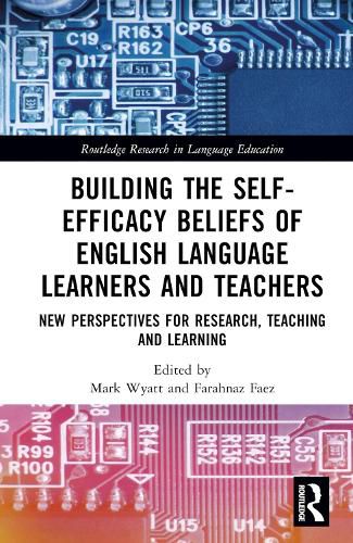 Building the Self-Efficacy Beliefs of English Language Learners and Teachers