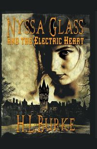 Cover image for Nyssa Glass and the Electric Heart