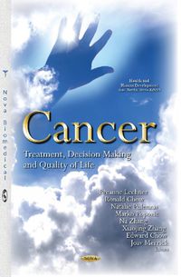 Cover image for Cancer: Treatment, Decision Making & Quality of Life