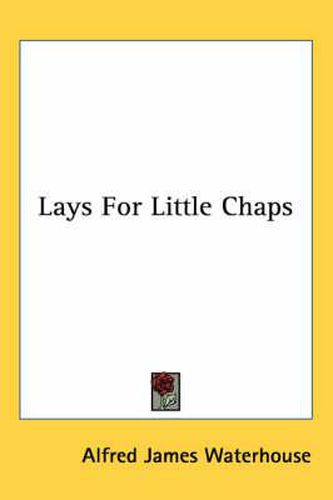 Cover image for Lays for Little Chaps