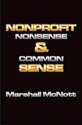 Cover image for Nonprofit Nonsense & Common Sense