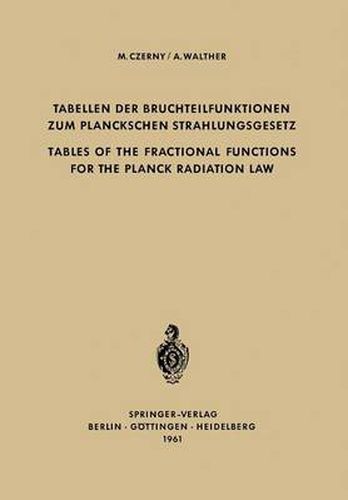 Cover image for Tabellen Der Bruchteilfunktionen Zum Planckschen Strahlungsgesetz / Tables of the Fractional Functions for the Planck Radiation Law