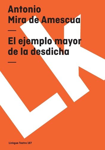 Cover image for El Ejemplo Mayor de la Desdicha