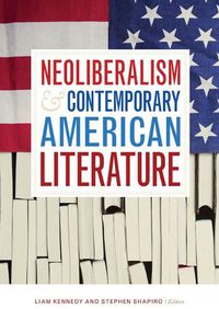 Cover image for Neoliberalism and Contemporary American Literature