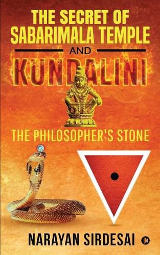 Cover image for The Secret of Sabarimala Temple and Kundalini: The Philosopher's Stone