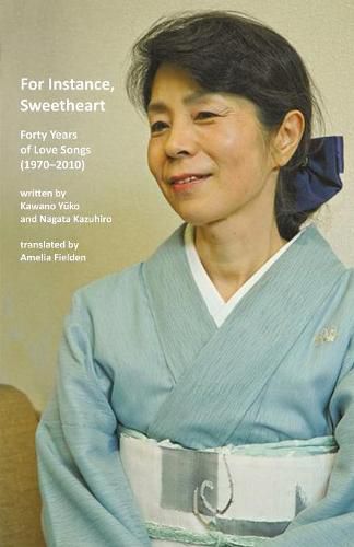 Cover image for For Instance, Sweetheart: Forty Years of Love Songs (1970-2010)