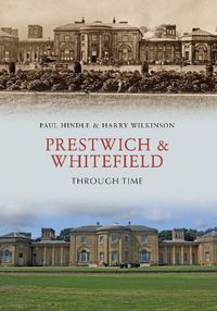 Cover image for Prestwich & Whitefield Through Time