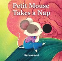 Cover image for Petite Mouse Takes a Nap