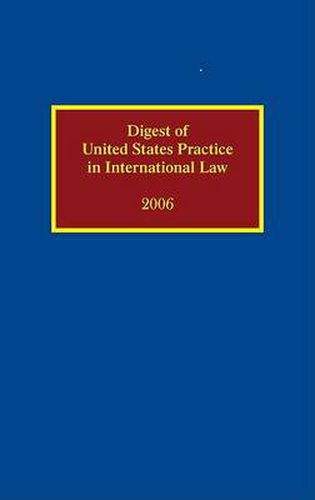 Cover image for Digest of United States Practice in International Law 2006