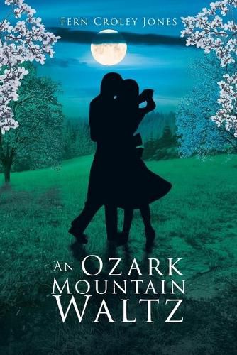 Cover image for An Ozark Mountain Waltz