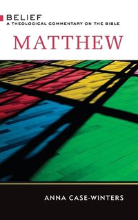 Cover image for Matthew: A Theological Commentary on the Bible