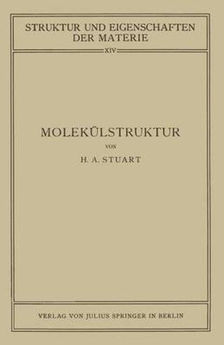 Cover image for Molekulstruktur: Bestimmung Von Molekulstrukturen Mit Physikalischen Methoden