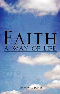 Cover image for Faith - A Way of Life