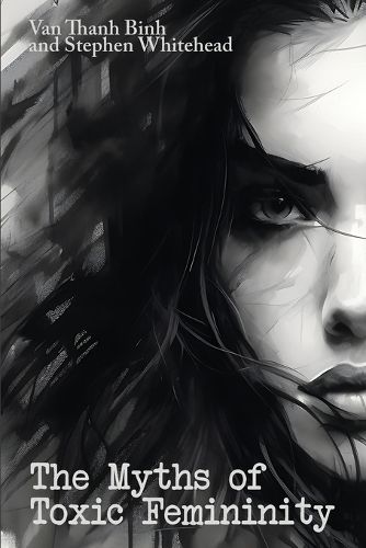 Cover image for The Myths of Toxic Femininity