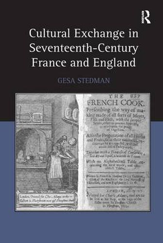 Cover image for Cultural Exchange in Seventeenth-Century France and England