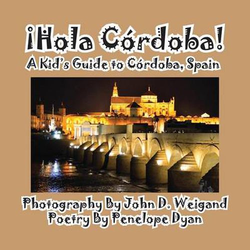 Cover image for Hola Cordoba! a Kid's Guide to Cordoba, Spain