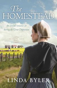 Cover image for The Homestead: The Dakota Series, Book 1