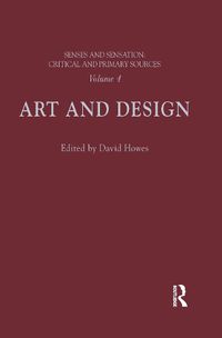 Cover image for Senses and Sensation: Vol 4: Art and Design