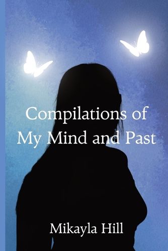 Cover image for Compilations of My Mind and Past