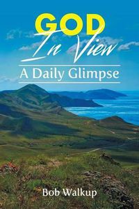 Cover image for GOD In View A Daily Glimpse